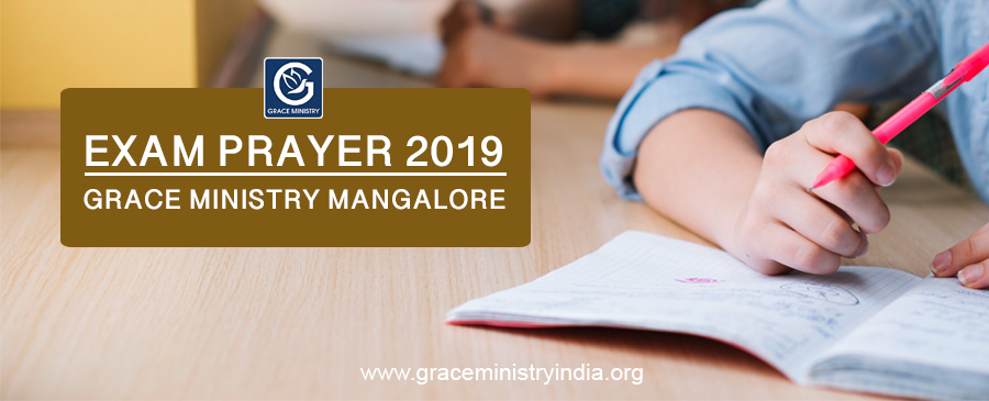 Here is a Special anointing Prayer for Students appearing for exams for the year 2019 by Bro Andrew Richard of Grace Ministry for those striving hard to study for exams.